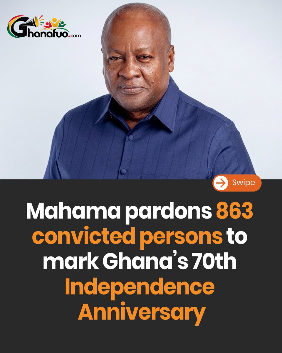 ghanafuodotcom's tweet photo. President John Dramani Mahama has granted presidential pardon to 863 convicted persons as part of Ghana’s 70th Independence Anniversary commemoration.

#Mahama #Ghana #IndependenceDay #prison #ghanafuo https://t.co/aM1ZXRuO7i