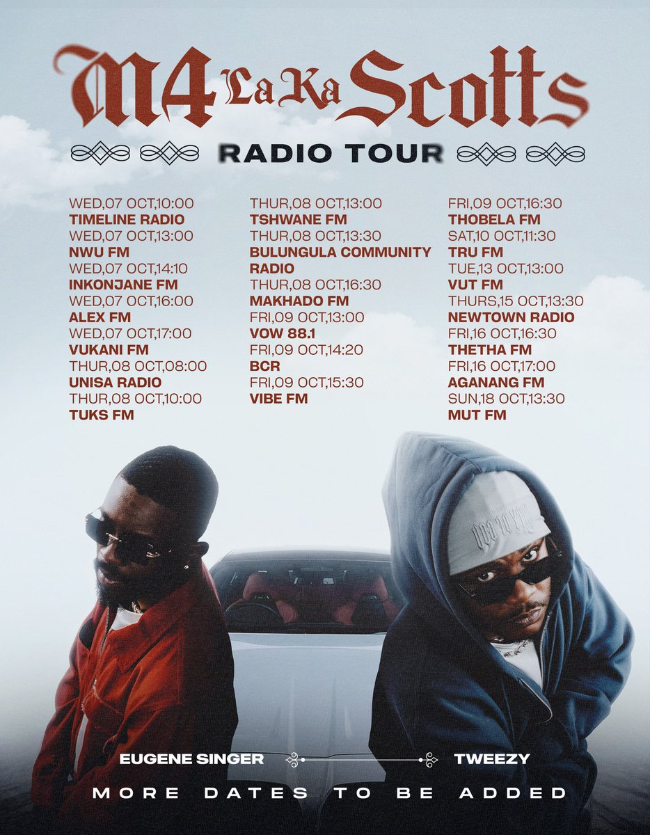 TweezyZA's tweet photo. #M4lakaScotts Radio Tour kicks off tomorrow! Please tune in 🚗💨 https://t.co/qEI66g52Xz