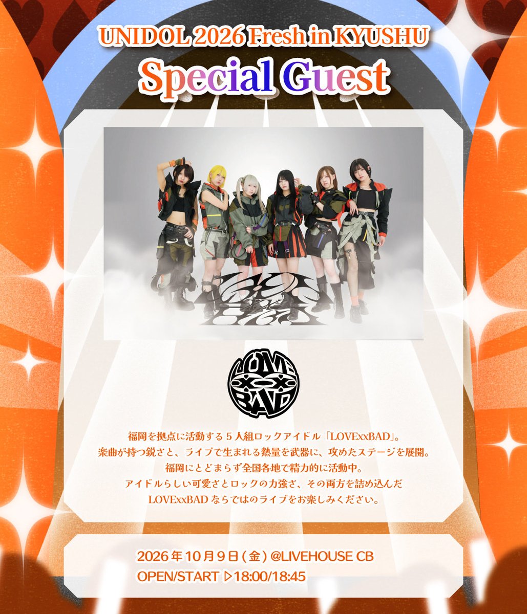 lovexxbad's tweet photo. ＼出演情報🔥／

【UNIDOL 2026 Fresh in KYUSHU】

🗓️2026/10/09(Fri)
📍LIVEHOUSE CB
⏰OP18:00/ST18:45
🎤20:00-20:20
📸20:55-21:40
💰会場チケット2,500円/プレミアムパスチケット5,000円(最前列の指定席を確約・最優先入場/カメラパス 4,000円
🎁入場特典アリ
🎫 https://t.co/K0PoH5Gg2t
好評販売中‼️
※こちらのフォームor出場チームよりご購入ください

#l2b #lovexxbad