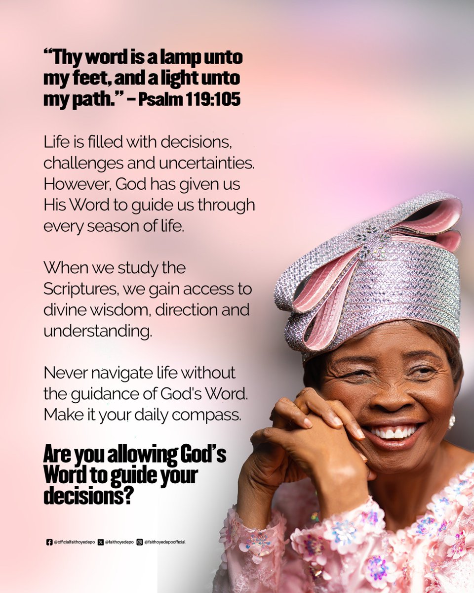 FaithOyedepo's tweet photo. Never navigate life without the guidance of God's Word.
#FaithAOyedepo https://t.co/UxzdyQqNws