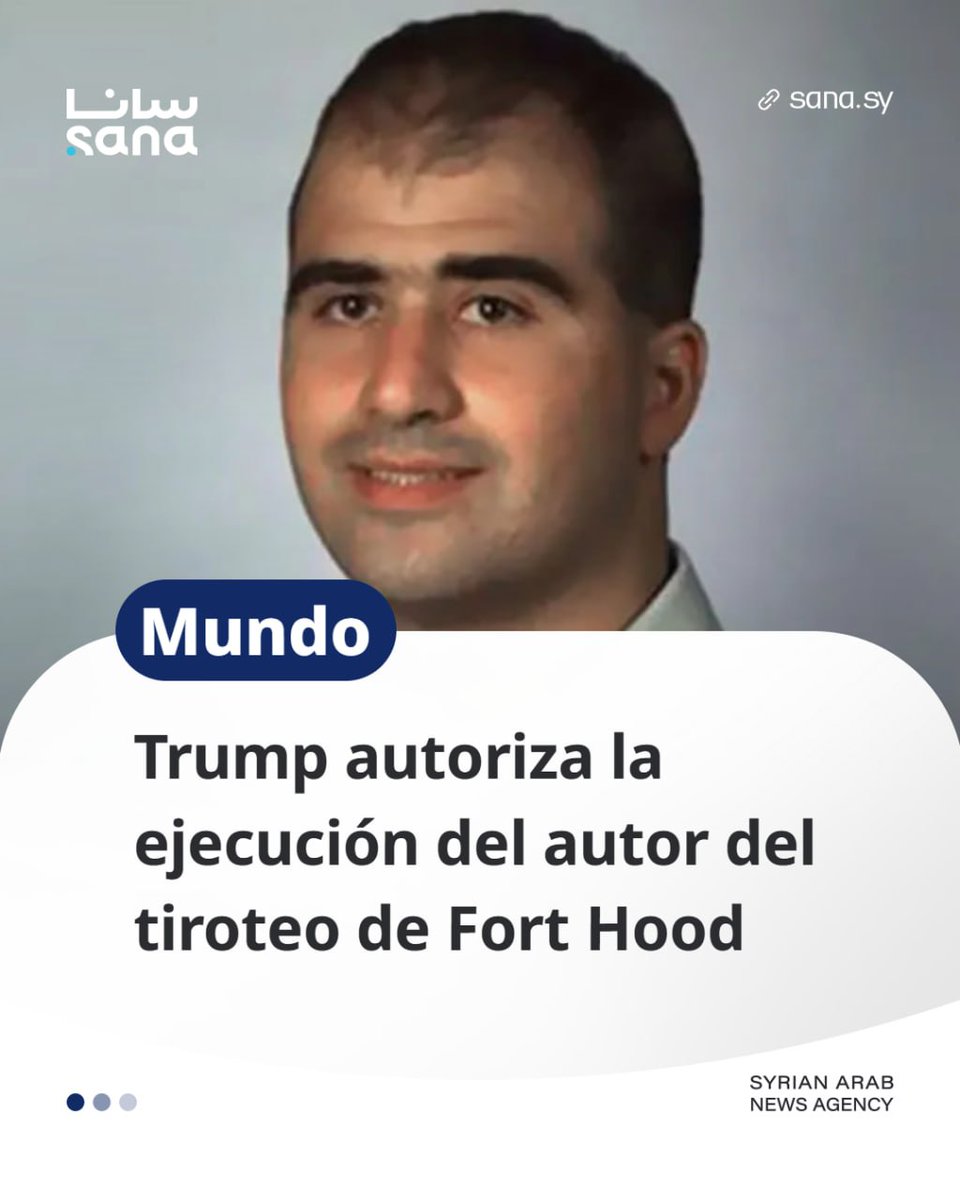Agencia_Sana's tweet photo. Trump aprueba la ejecución por fusilamiento de Nidal Malik Hasan por el tiroteo de Fort Hood

#Trump 
#Fort_Hood 
#SANAespañol 

🖇Leer más  👇
https://t.co/maJKfaGexZ https://t.co/Nuh3sBxAl6