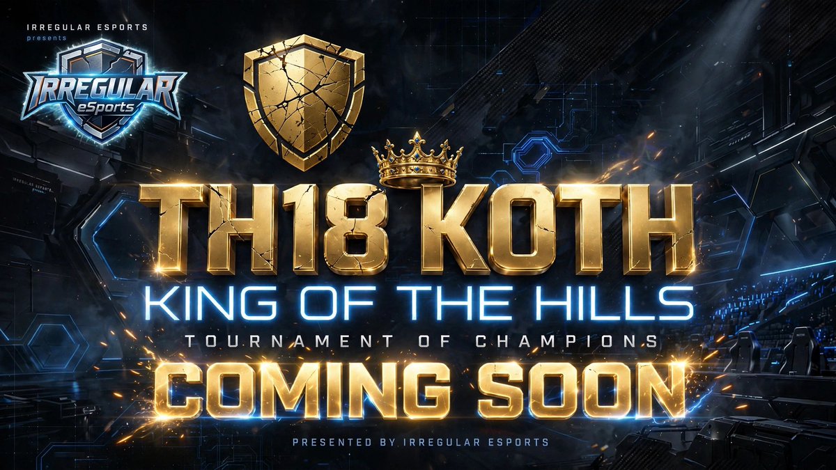 IRG_IRREGULAR's tweet photo. COMING SOON: KING OF THE HILLS

IRREGULAR ESPORTS presents TH18 KOTH - Tournament of Champions ⚔️
The ultimate Clash of Clans battle for the crown! 🏆

Join the battle: https://t.co/PhmOadMJir

#ClashOfClans #CoCEsports #TH18KOTH https://t.co/nfj3gKATkk