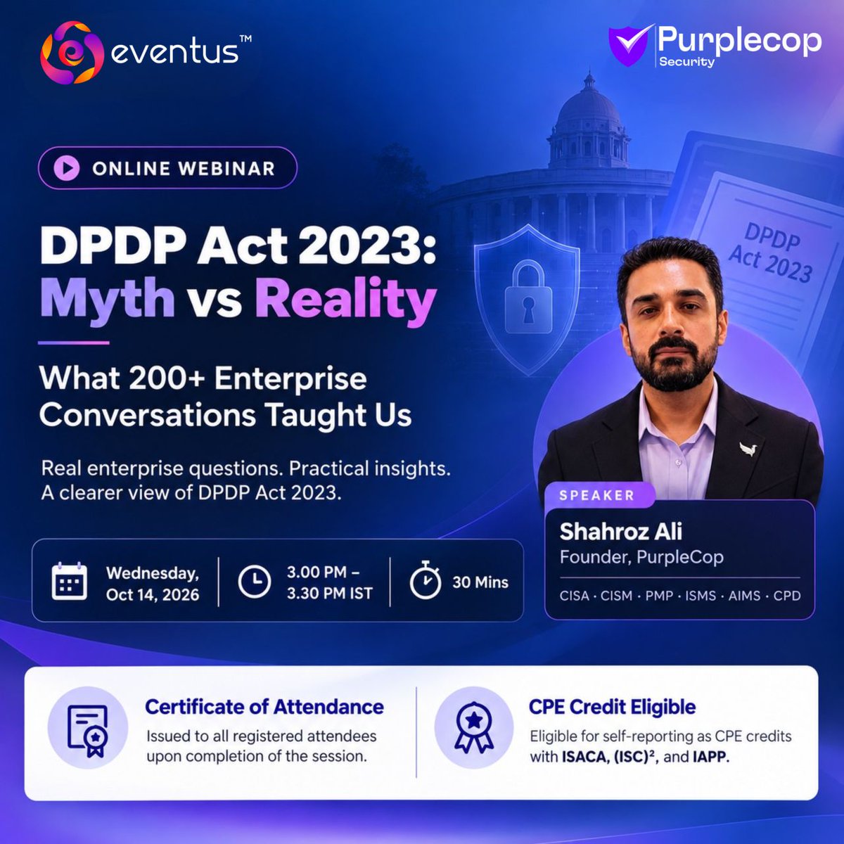 eventussecurity's tweet photo. 𝐃𝐏𝐃𝐏 𝐀𝐂𝐓 𝟐𝟎𝟐𝟑: 𝐌𝐘𝐓𝐇 𝐕𝐒 𝐑𝐄𝐀𝐋𝐈𝐓𝐘
 
“We have ISO 27001, so we’re covered.”
“DPDPA is mainly an IT responsibility.”
“We still have 18 months. Why the rush?”
“We’ll report the breach once the investigation is complete.”
 
These are some of the questions and assumptions we’ve heard in conversations with 𝟐𝟎𝟎+ 𝐞𝐧𝐭𝐞𝐫𝐩𝐫𝐢𝐬𝐞𝐬.
 
But what does the DPDP Act actually require?
 
Join us as we separate what’s assumed from what’s actually required.
 
𝐃𝐏𝐃𝐏 𝐀𝐜𝐭 𝟐𝟎𝟐𝟑: 𝐌𝐲𝐭𝐡 𝐯𝐬 𝐑𝐞𝐚𝐥𝐢𝐭𝐲 — 𝐖𝐡𝐚𝐭 𝟐𝟎𝟎+ 𝐄𝐧𝐭𝐞𝐫𝐩𝐫𝐢𝐬𝐞 𝐂𝐨𝐧𝐯𝐞𝐫𝐬𝐚𝐭𝐢𝐨𝐧𝐬 𝐓𝐚𝐮𝐠𝐡𝐭 𝐔𝐬

📅 𝐖𝐞𝐝𝐧𝐞𝐬𝐝𝐚𝐲, 𝟏𝟒 𝐎𝐜𝐭𝐨𝐛𝐞𝐫
⏰ 𝟑:𝟎𝟎 𝐏𝐌 𝐈𝐒𝐓
 
We’ll unpack the questions enterprises are actually asking around 𝐜𝐨𝐧𝐬𝐞𝐧𝐭, 𝐚𝐜𝐜𝐨𝐮𝐧𝐭𝐚𝐛𝐢𝐥𝐢𝐭𝐲, 𝐛𝐫𝐞𝐚𝐜𝐡 𝐫𝐞𝐩𝐨𝐫𝐭𝐢𝐧𝐠, 𝐒𝐢𝐠𝐧𝐢𝐟𝐢𝐜𝐚𝐧𝐭 𝐃𝐚𝐭𝐚 𝐅𝐢𝐝𝐮𝐜𝐢𝐚𝐫𝐢𝐞𝐬, 𝐭𝐢𝐦𝐞𝐥𝐢𝐧𝐞𝐬 𝐚𝐧𝐝 𝐩𝐞𝐧𝐚𝐥𝐭𝐢𝐞𝐬.
 
Speaker:
Shahroz Ali — Founder & CBO, PurpleCop
Co-host:
Sudhanshu Dashora — Regional Account Manager, Eventus Security
 
🎓 Certificate of DPDPA Attendance
✅ CPE Credit Eligible
💬 Live Q&A
 
𝐇𝐚𝐯𝐞 𝐚 𝐃𝐏𝐃𝐏𝐀 𝐪𝐮𝐞𝐬𝐭𝐢𝐨𝐧 𝐲𝐨𝐮’𝐫𝐞 𝐬𝐭𝐢𝐥𝐥 𝐮𝐧𝐬𝐮𝐫𝐞 𝐚𝐛𝐨𝐮𝐭? 𝐁𝐫𝐢𝐧𝐠 𝐢𝐭 𝐭𝐨 𝐭𝐡𝐞 𝐬𝐞𝐬𝐬𝐢𝐨𝐧.
 
👉 Register: https://t.co/lVlhbJLLT7
.
.
#DPDPA #DataPrivacy #DataProtection #PrivacyCompliance #Cybersecurity #EventusSecurity