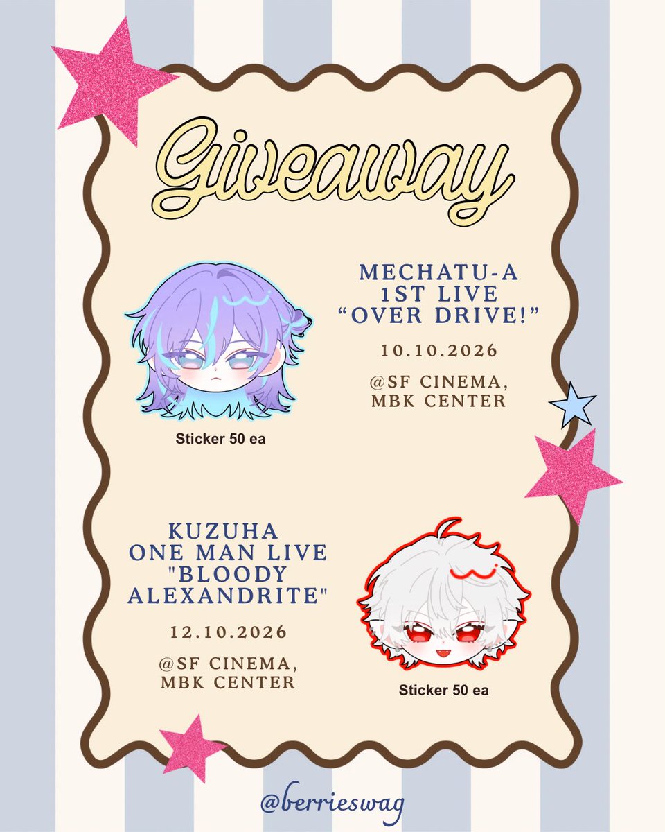 berrieswag's tweet photo. ✩ ⋆ Giveaway ⋆ ✩

มีไปแจกทั้ง MECHATU-A 1st live “Over Drive!” และ Kuzuha One Man Live "Bloody Alexandrite" ค่า✨

★ Sticker 50 ea 
★ Location: SF cinema, MBK center
★ Time: tba 

มารับกันได้นะคะ🙏🏻🤍 (หากสนใจแลกกอว.สามารถเมนชั่น/dmมาได้เลยค่า🫶🏻)

#กอวด้อมนิจิ https://t.co/RxaXKxjUlB