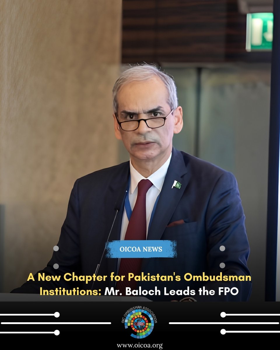 oicoaorg's tweet photo. Congratulations to OICOA member Hon'ble Naveed Kamran Baloch, Federal Ombudsman of Pakistan, on his unanimous election as President of the Forum of Pakistan Ombudsman (FPO)! https://t.co/CBI17akOGs