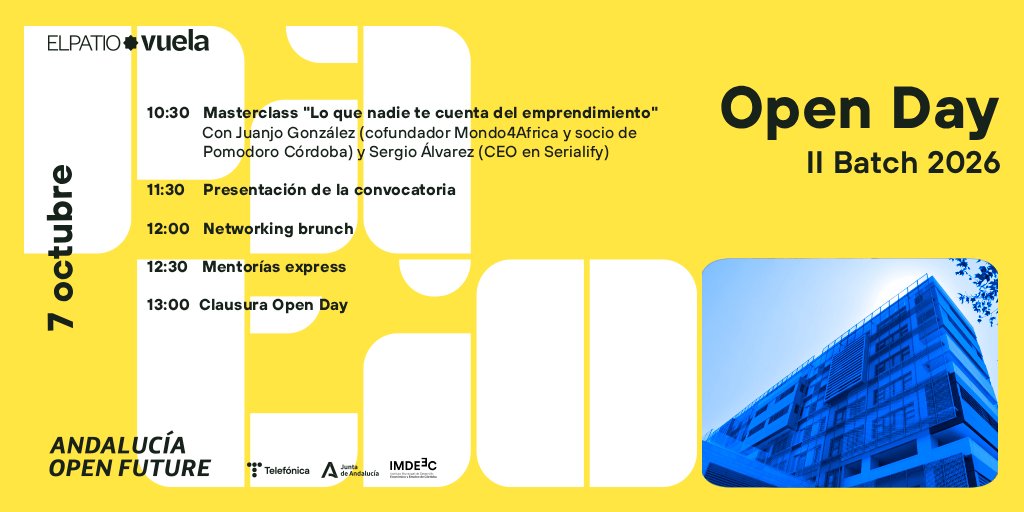 OpenFuture_And's tweet photo. 🚨¡Último día!🚨

Mañana abrimos las puertas de El Patio en una nueva edición de nuestro Open Day:

¿Qué te espera en esta jornada? Masterclass de emprendimiento, networking y mentorías express.

¿Te lo vas a perder? ¡Te esperamos!⬇️
https://t.co/VQgruI8ZLW https://t.co/YP0afomTzp