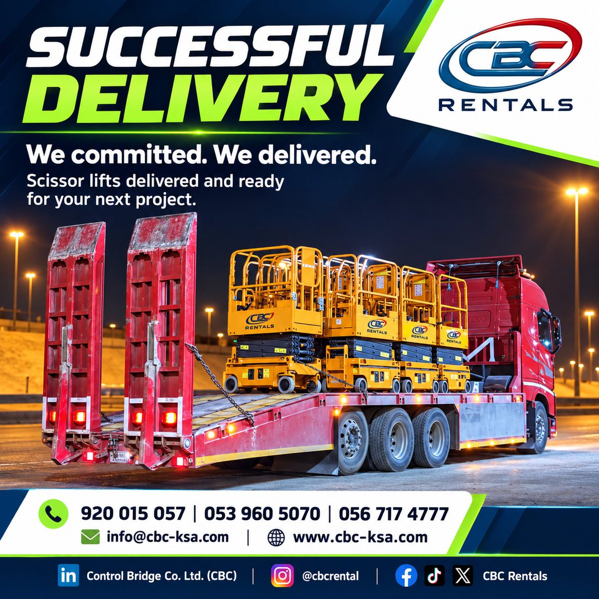 cbcrentals1's tweet photo. Successful delivery! 🚛✅

We committed. We delivered. Another delivery of scissor lifts completed by CBC Rentals—helping our customers get ready for the work ahead.

📞 920 015 057 | 053 960 5070 | 056 717 4777
📧 info@cbc-ksa.com
🌐 https://t.co/6Z5riDrNSp https://t.co/hWz8Nol1Is