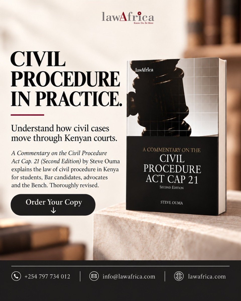 LawAfrica_Ltd's tweet photo. Civil procedure does not have to feel overwhelming. A Commentary on the Civil Procedure Act Cap. 21 (Second Edition) by Steve Ouma offers a practical, thoroughly revised guide to understanding how civil cases move through Kenyan courts.
Order your copy today.
#civilprocedure https://t.co/jT3N9QaRIF