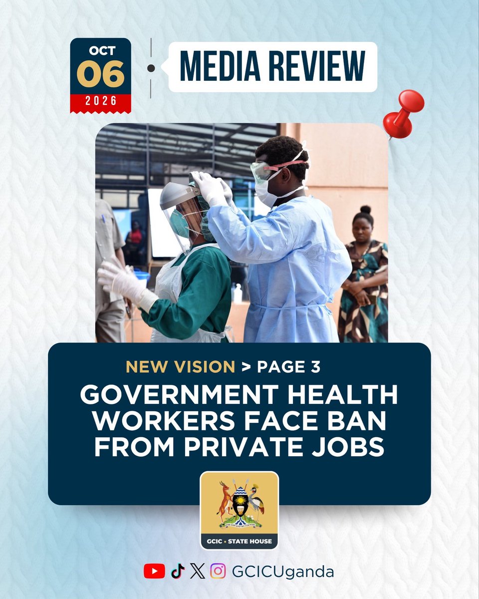 Uganda1212's tweet photo. The Government is moving to stop public-sector health workers from simultaneously working in private hospitals and clinics, a proposed reform that could affect up to 80% of government health workers who also practise in the private sector. #OpenGovUg #GCICMediaReview https://t.co/Pgt74EG63R