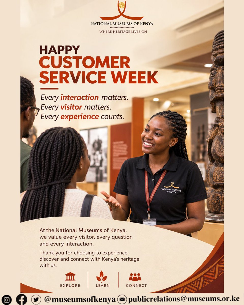 museumsofkenya's tweet photo. Happy Customer Service Week!
At NMK we value every visitor, every question, and every interaction. Thank you to our customers and visitors for choosing to experience Kenya’s heritage, history and 
Here’s to making every visit a memorable one! https://t.co/qae3POcVEe