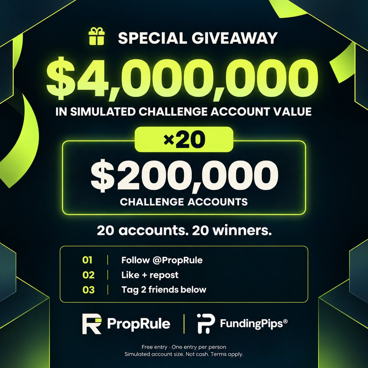 PropRule's tweet photo. 🎁 20 × $200K FundingPips challenge accounts. 20 winners.

To enter:
• Follow @PropRule
• Like + repost
• Tag 2 friends below

Free entry. One entry/person.
Ends 13 Oct 2026, 20:59 UTC.

Simulated account size, not cash. Rules below. https://t.co/ytAy1x2GN7
