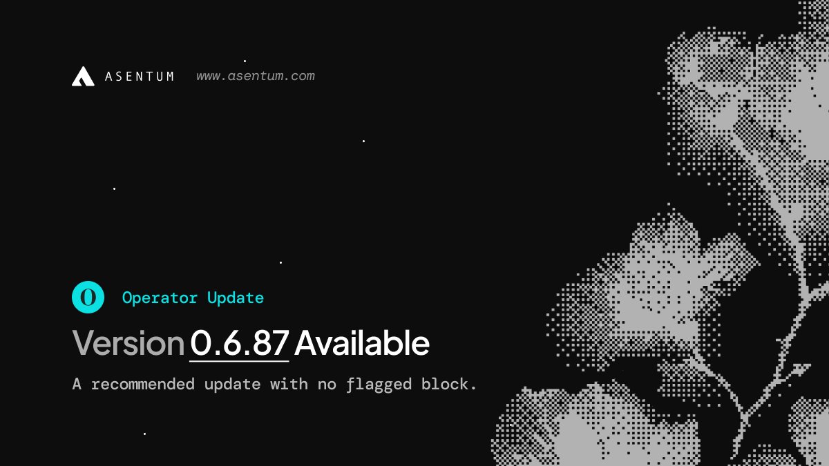 Asentum's tweet photo. The latest chain version is available, with ecosystem updates, Operator updates and docs updates.

Operator apps update to 0.6.87 please. If you're a VPS validator, run sudo asentum-validator update.  🧵👇 https://t.co/cfvxn5h96m