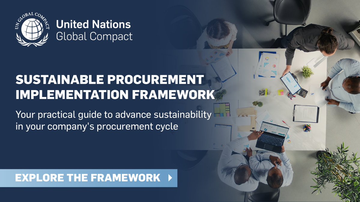 globalcompact's tweet photo. The UN Global Compact has launched the Sustainable Procurement Implementation Framework to help companies turn sustainability commitments into action.

Learn how to embed sustainability into your procurement practices: https://t.co/9uIZPFjq4w 

#SustainableProcurement https://t.co/690FktNB1N