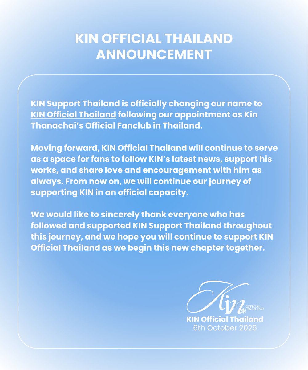 KinOfficialTH's tweet photo. ประกาศปรับเปลี่ยนรูปแบบการดำเนินงาน จาก KIN Support Thailand สู่ KIN Official Thailand อย่างเป็นทางการ 🩵

Announcement of Our New Direction:  
From KIN Support Thailand to KIN Official Thailand. 🩵

#KinThanachai @Kinn_ts https://t.co/RYO238Y7zC