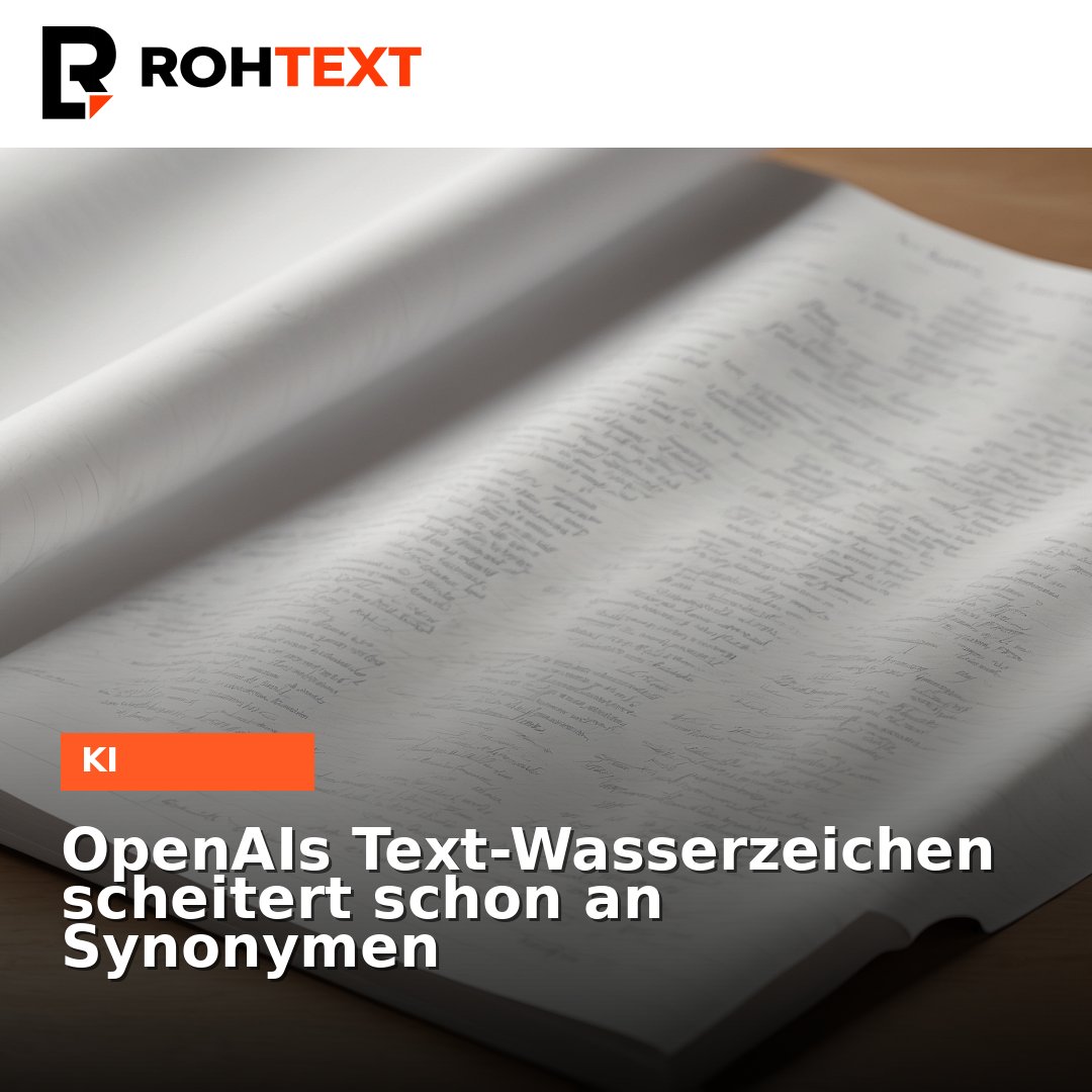 rohtext_de's tweet photo. OpenAI markiert KI-Texte mit textGrain. Schon 10 Prozent ersetzte Wörter drücken die Erkennung von 92 auf 66 Prozent. #OpenAI #KI #AIAct #textGrain https://t.co/oYS8ASfX4E