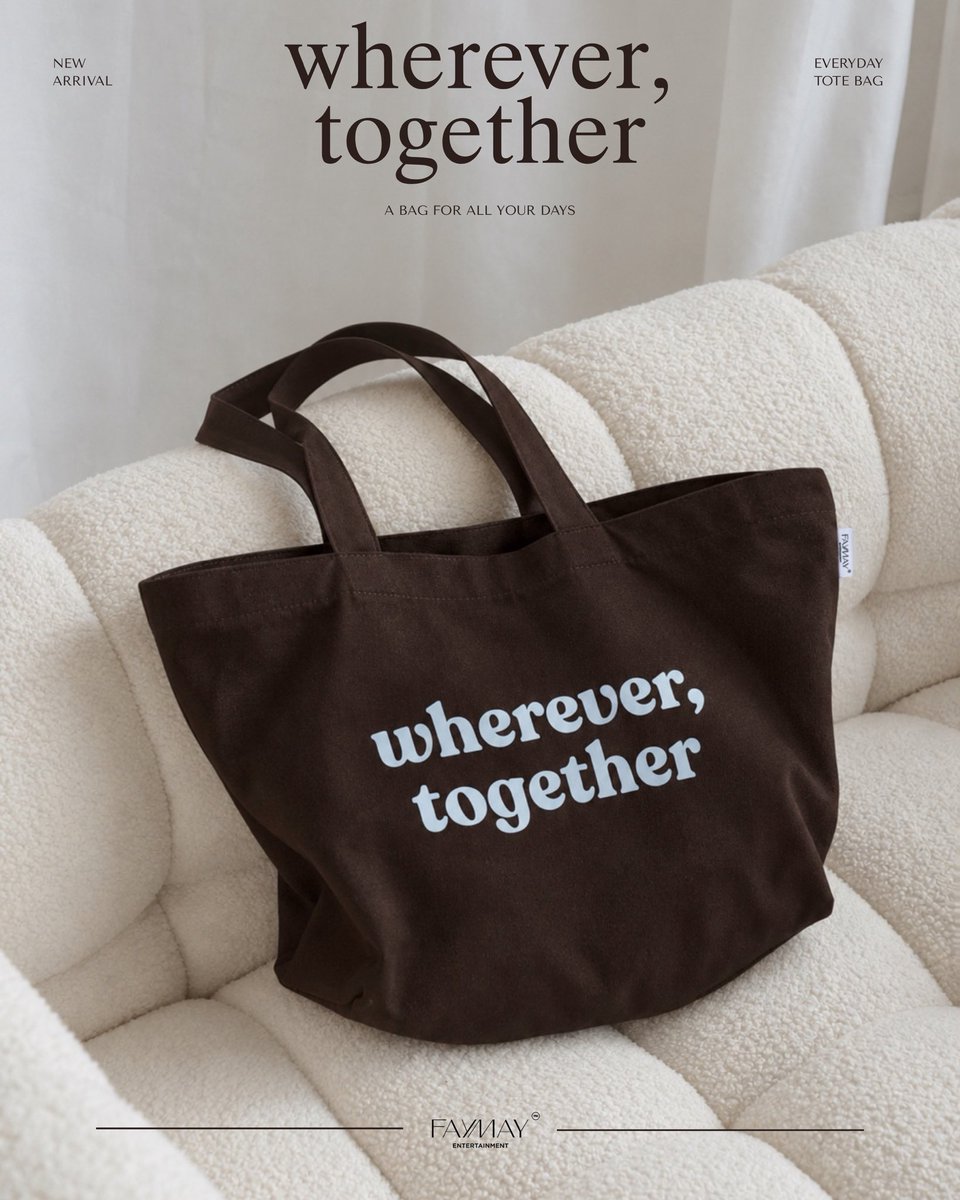 FAYMAYent's tweet photo. wherever, together Tote Bag 🤎

Simple, practical, timeless — made to be part of your every day.

A little reminder that we’re always together, wherever you go. ♡

🗓️ Available on 11 October 2026 at 12:00 PM

LINE Official Account: @031jqmpv
https://t.co/BHr5h3mwzm

(Orders can only be placed by adding our LINE Official Account.)

#FAYMAYAlongTheWay
#FAYMAYentertainment
#fay_riezz
#maywyda