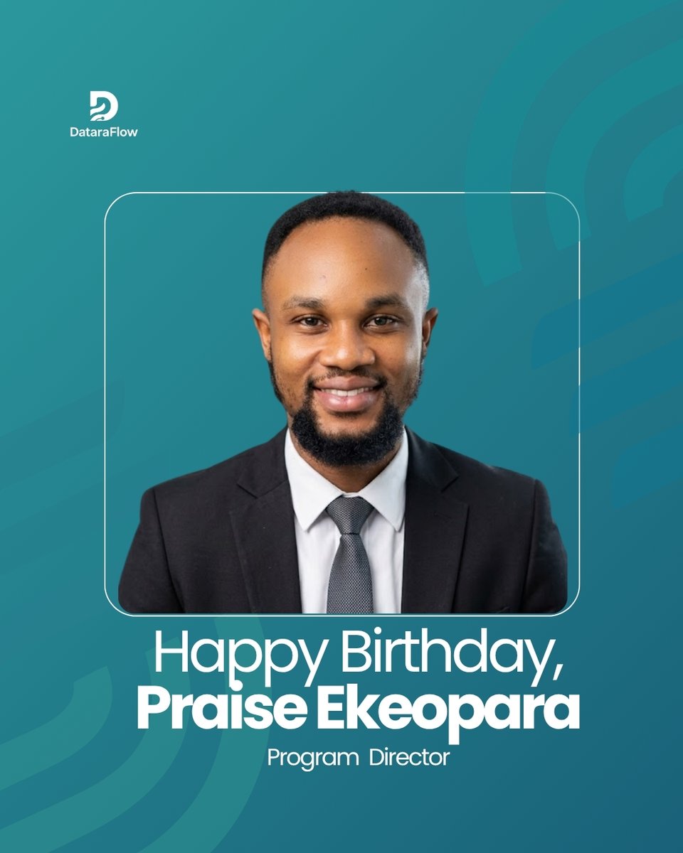 DataraFlow's tweet photo. Happy birthday to our Program Director, Praise Ekeopara.

Thank you for leading with vision and care. Here's to a great year ahead.

#DataraFlow #HappyBirthday https://t.co/7QNay8hRcI