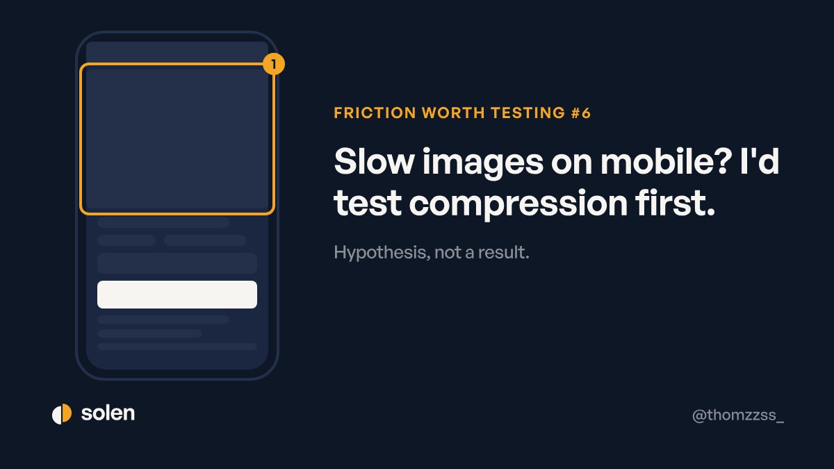 thomzzss_'s tweet photo. Shopify friction worth testing #6:

Heavy product images that load slowly on mobile data.

Hypothesis: some visitors bounce before the page is usable.

Test: compressed images, lazy-load below the fold.
Metric: mobile bounce rate on product pages, load time. https://t.co/iqFEtjv0pn