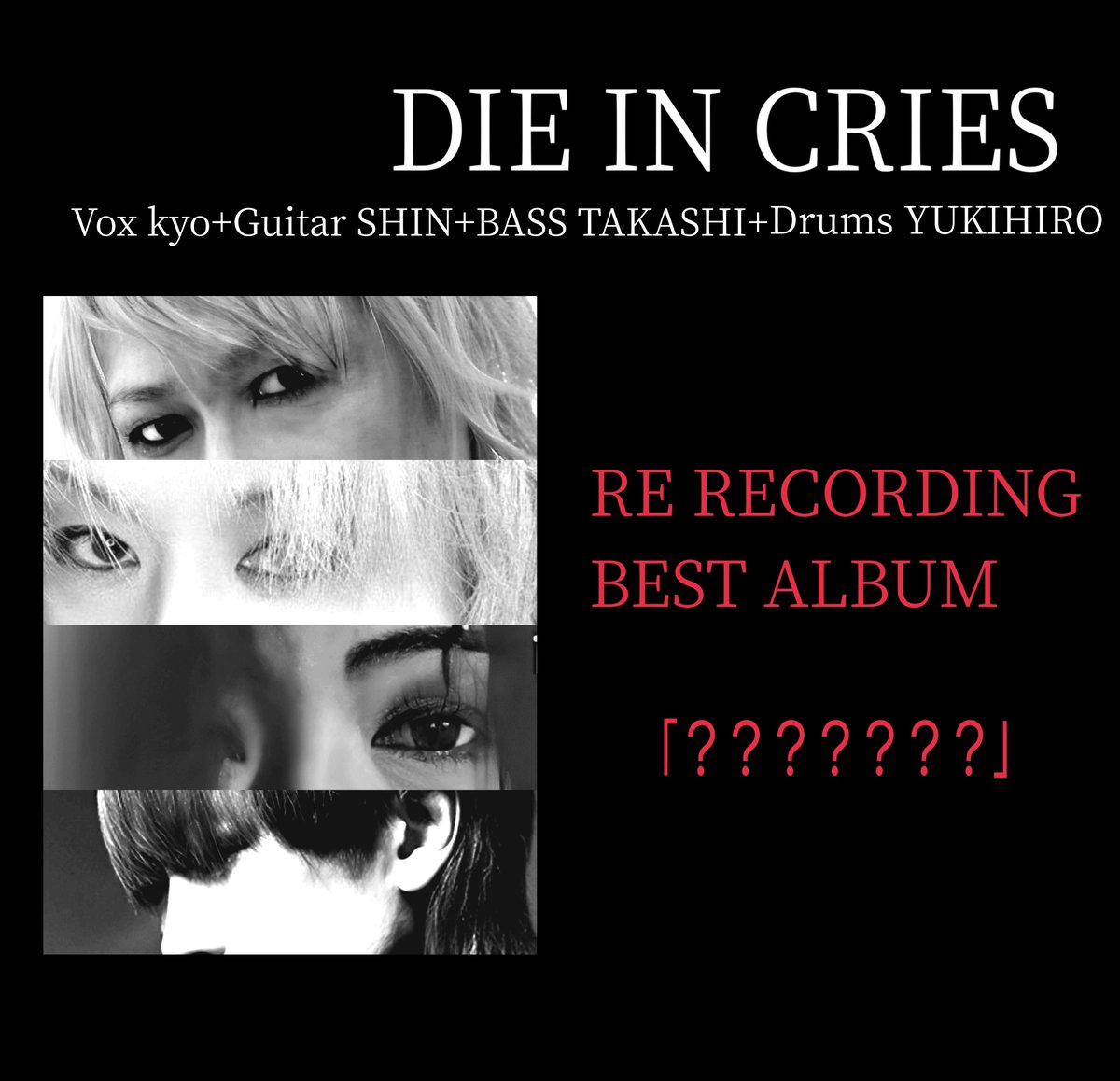 REDLINE_5150's tweet photo. もし今、DIE IN CRIESが再レコーディングベストアルバムをリリースするとしたら貴方の望む曲リストは？

一曲だけリクエスト出来るとしたら？ https://t.co/UJcmePjT07