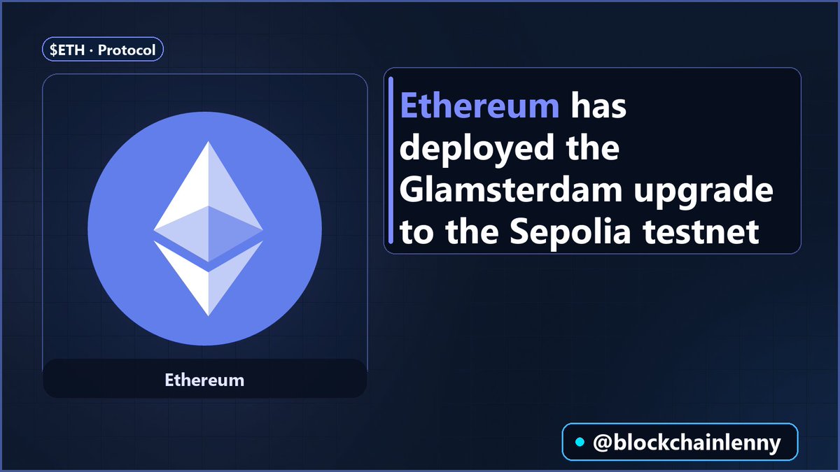 blockchainlenny's tweet photo. Ethereum has deployed the Glamsterdam upgrade to the Sepolia testnet. https://t.co/VoHmP13hfy