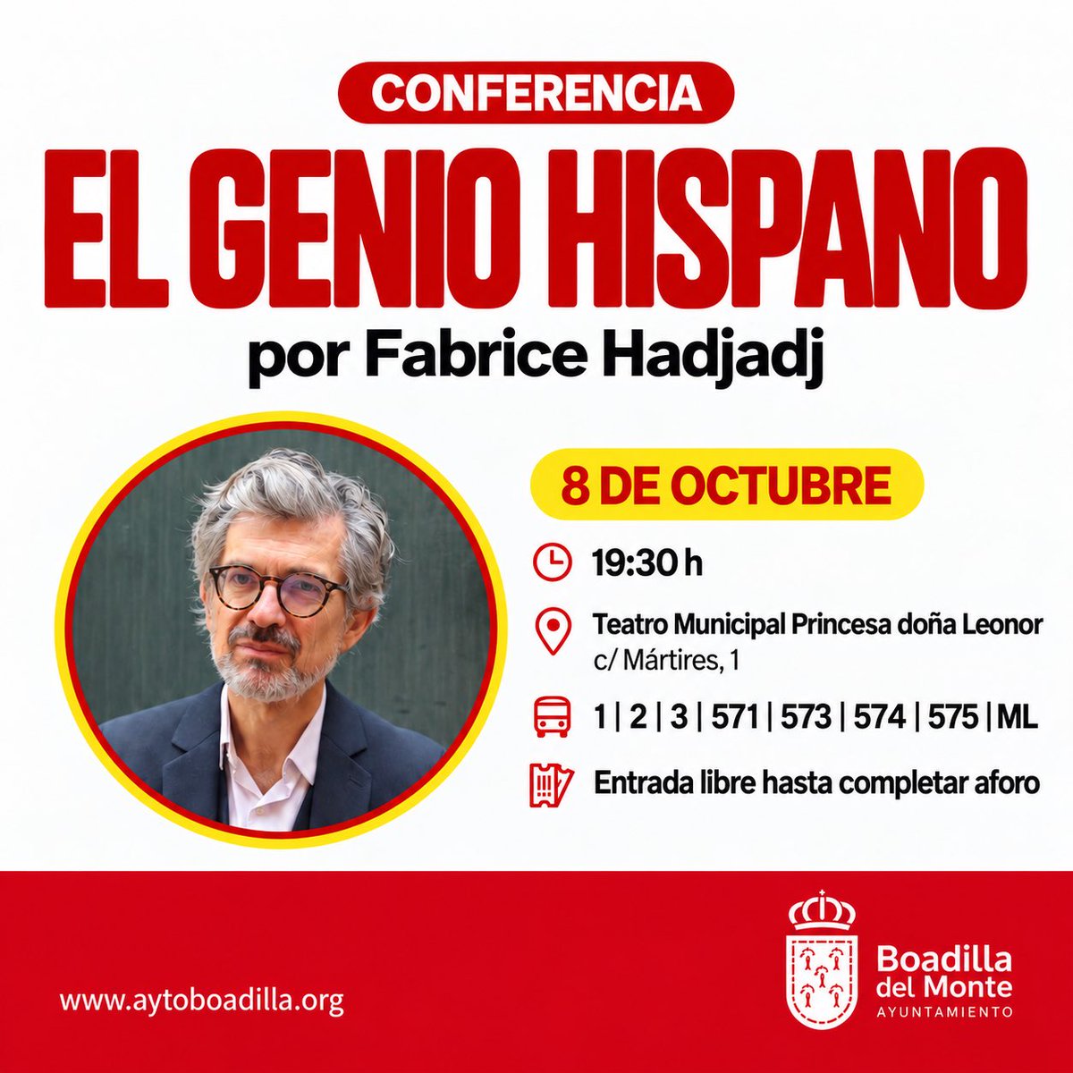 Ayto_Boadilla's tweet photo. En el marco de los actos de conmemoración de la Hispanidad, el próximo 8 de octubre, os animamos a asistir a la conferencia El genio hispano. Entre Don Quijote y la Virgen de Guadalupe, impartida por Fabrice Hadjadj.

A las 19:30 h, en el teatro Princesa doña Leonor, la entrada es libre y gratuita hasta completar aforo.

No faltéis.
