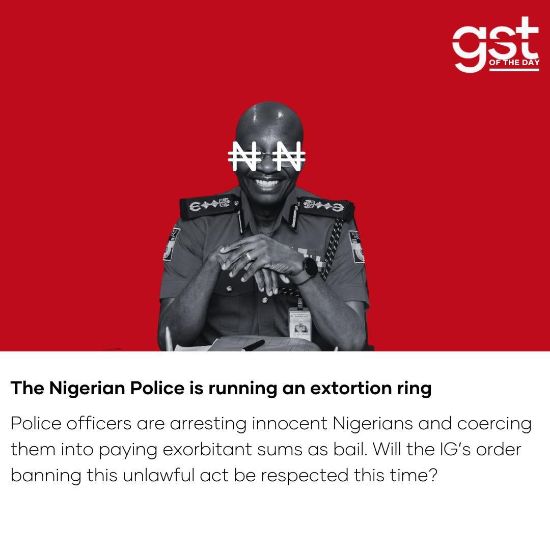 wearegst's tweet photo. The Nigerian police force runs on extortion, abuse, and corruption. https://t.co/2b6UAKEKgT