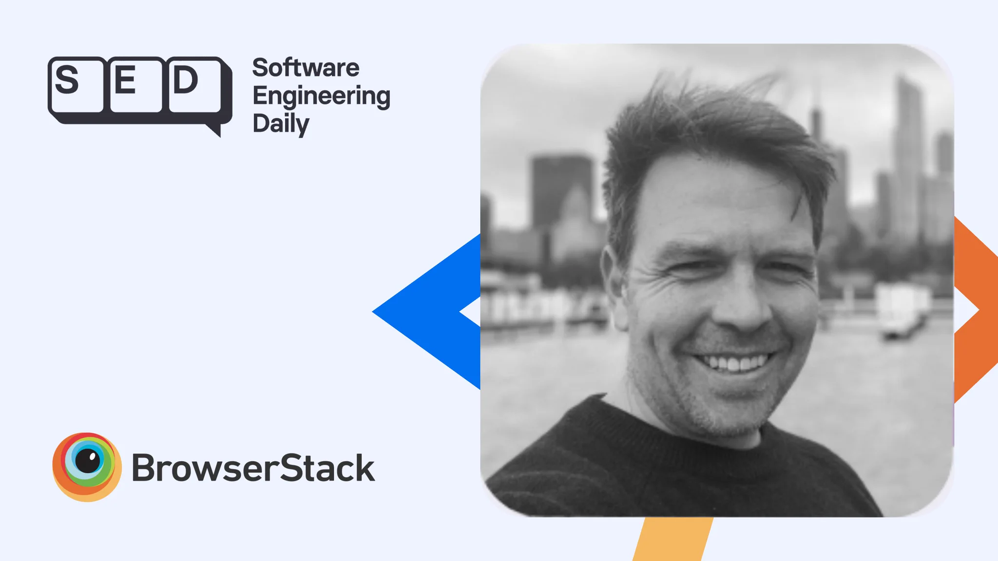 Software Engineering Daily graphic with BrowserStack logo and a black-and-white headshot of a David Burns against a city skyline.