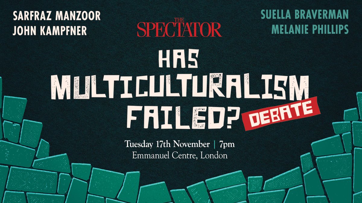 SpectatorEvents's tweet photo. 🚨Just launched! NEW DEBATE: Has multiculturalism failed?

As migration rises and tensions over national identity, assimilation and social cohesion intensify, our speakers will question whether multiculturalism remains a workable model for modern Britain. 

Motion: This house believes multiculturalism has failed.

🗣️Proposing: @SuellaBraverman and @MelanieLatest 🗣️Opposing: @sarfrazmanzoor and @johnkampfner
⏳Chair: The Spectator’s editor @michaelgove 
📍Location: Emmanuel Centre, London
📆Tuesday 17 November, 7pm
🎟️Book now: https://t.co/Fp9JEn7BdF
