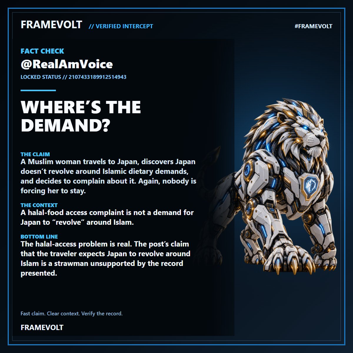 MAGACult2's tweet photo. @RealAmVoice ⚡ FRAMEVOLT FACT CHECK: WHERE’S THE DEMAND?. A halal-food access complaint is not a demand for Japan to “revolve” around Islam. #FRAM https://t.co/y0NI3sk7Ba
