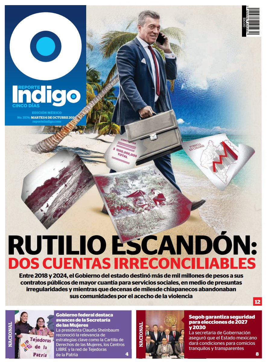 Reporte_Indigo's tweet photo. En Portada | @RutilioEscandon dejó 20 contratos de mil millones de pesos sin esclarecer, mientras que Chiapas enfrenta el deterioro de la seguridad y el rezago social. 

Descarga nuestra versión impresa https://t.co/L68ilGQwJu https://t.co/rv8fFfL7Mn