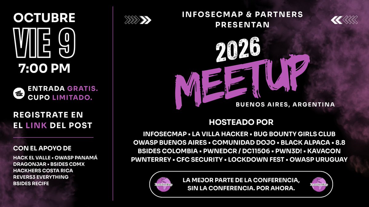 InfoSecMap's tweet photo. La mejor parte de la conferencia, sin la conferencia.

Viernes 9 Oct en Buenos Aires, 7:00 PM. Nada de escenario, solo colegas cara a cara y comunidad de más de 10 países de LATAM. 🌎

Entrada gratis, cupo limitado.
➡️ https://t.co/Dj4tEd692m

#InfoSecMap #InfoSec #Ciberseguridad https://t.co/mEqPRlild8