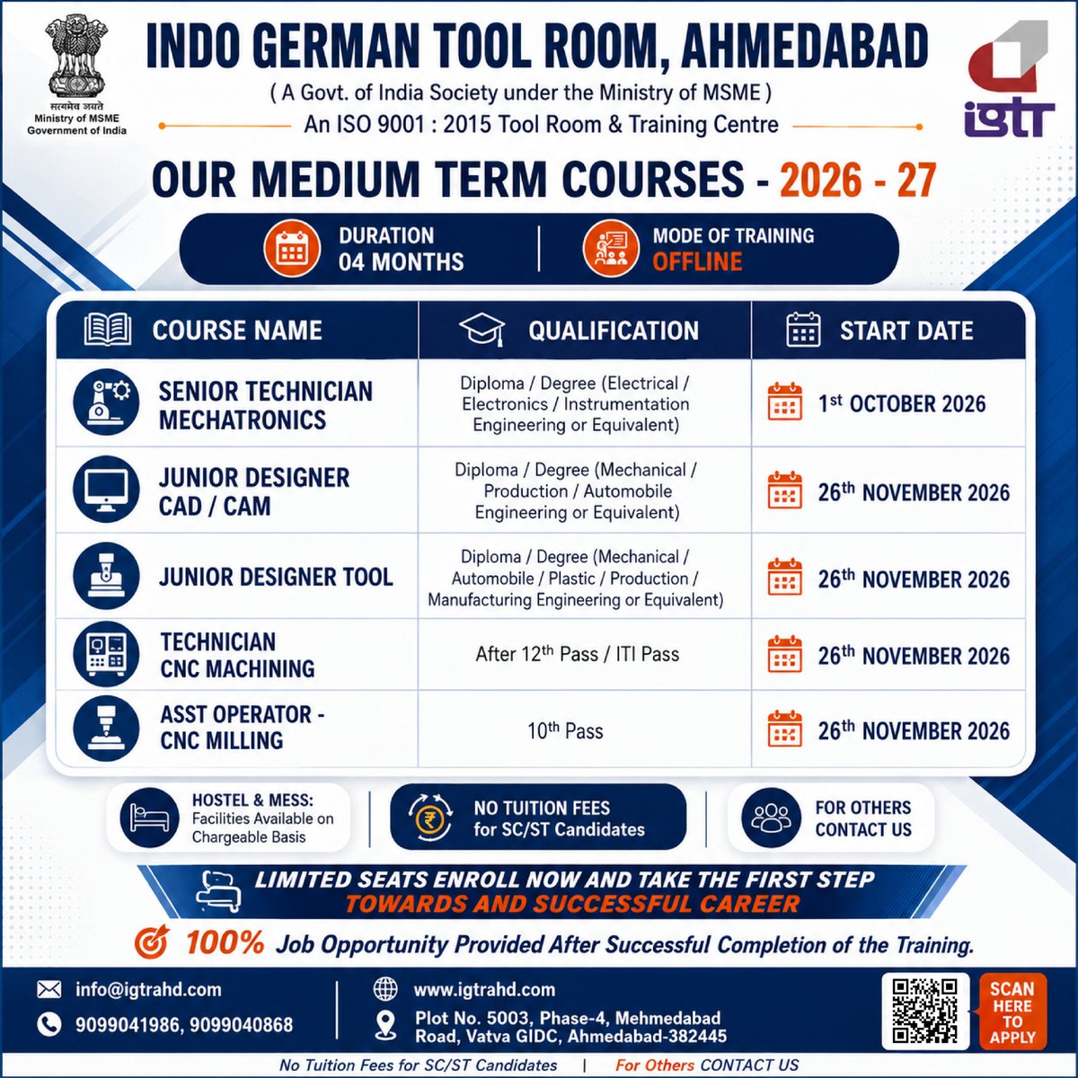 IAhmedbad36650's tweet photo. β¨ No Tuition Fees for SC/ST Candidates
β¨ Job opportunities after successful completion of training
π² Apply Now:
https://t.co/xSoE9MOMUj
π Indo German Tool Room, Ahmedabad
Learn β’ Practice β’ Skill β’ Succeed
#IGTRAhmedabad #IndoGermanToolRoom #MediumTermCourses https://t.co/hN28wNDq0t