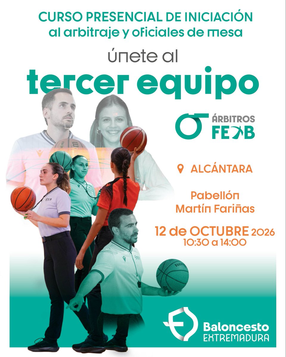 FExB's tweet photo. 🏀 ¡𝐔́𝐧𝐞𝐭𝐞 𝐚𝐥 𝐭𝐞𝐫𝐜𝐞𝐫 𝐞𝐪𝐮𝐢𝐩𝐨! 🏀

¿Te gustaría iniciarte en el mundo del arbitraje y los oficiales de mesa? ⛹🏻‍♀️⛹🏻‍♂️

📍 Pabellón Martín Fariñas, Alcántara
🗓️ 12 de octubre de 2026
🕥 10:30h a 14:00h

#BaloncestoExtremadura #AbrazaElBaloncesto https://t.co/4w86O0rSRt