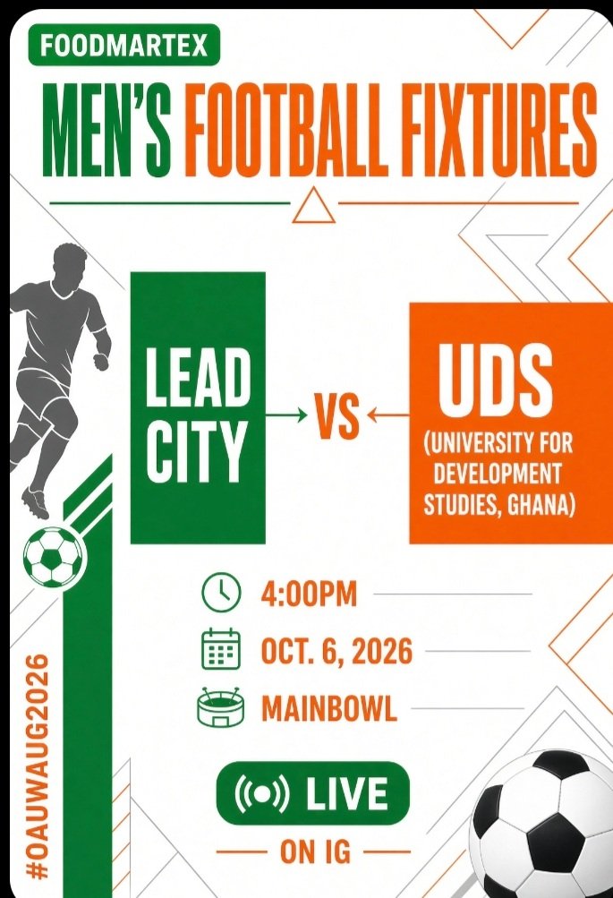 FoodMart_ex's tweet photo. Lead City vs UDS. 4:00 PM. Mainbowl.

WAUG 2026 men’s football continues this afternoon at OAU. Two sides, one pitch.

Catch it live. 
@uds_official @LeadcityIB @fasuafrica 

#OAUWAUG2026 #WAUG2026 #FoodMartEx #NUGA #FASU_Games @anocolympic https://t.co/fu6dAgA3Hu