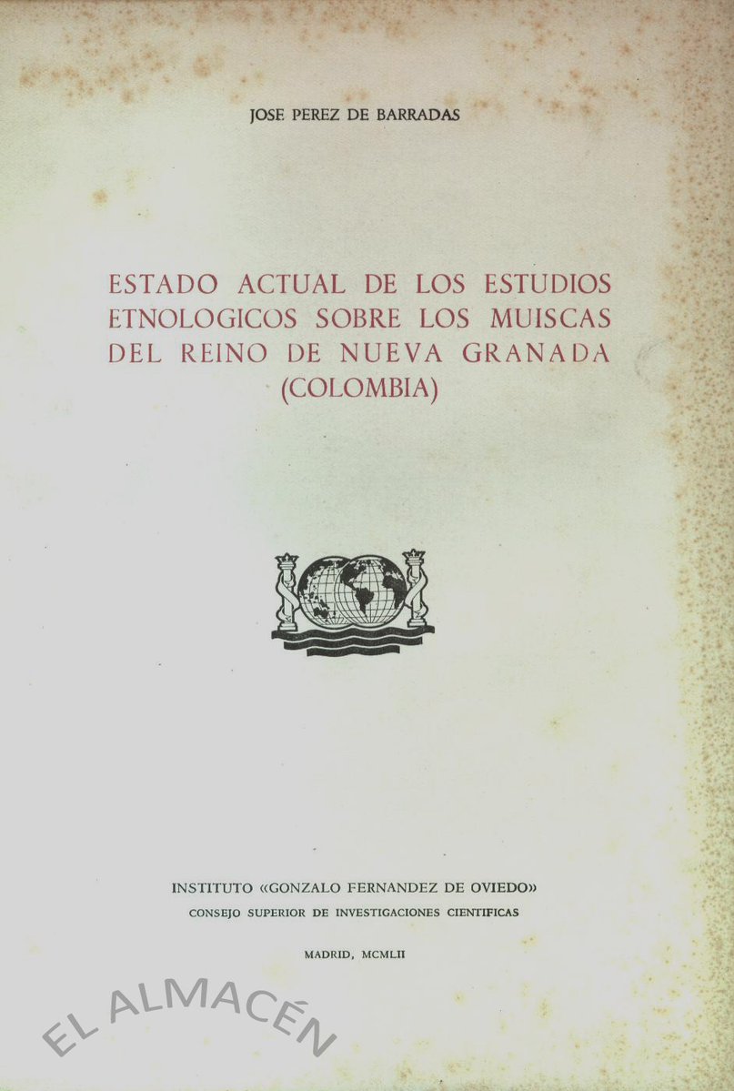 TC_EL_ALMACEN's tweet photo. ESTADO ACTUAL DE LOS ESTUDIOS ETNOLÓGICOS SOBRE LOS MUISCAS DEL REINO DE NUEVA GRANADA 1952 SIN USO https://t.co/1jDvBCTRKx a través de @todocoleccion #Muiscas #Etnología #América #NuevaGranada https://t.co/uCJtDSwG0X