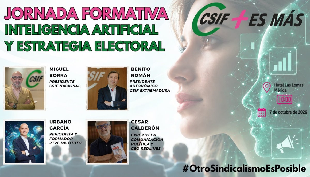 CSIFExtremadura's tweet photo. Este miércoles en Mérida, Jornada de Formación sobre IA y Estrategia Electoral.

Intervienen:

🟢Miguel Borra, presidente @CSIFnacional 
🟢 Benito Román, presidente autonómico @CSIFExtremadura 
🟣 @Urbano1313  periodista y formador @RTVEin 
🟣 @CesarCalderon , CEO @_Redlines_ https://t.co/4eRLJX42PN