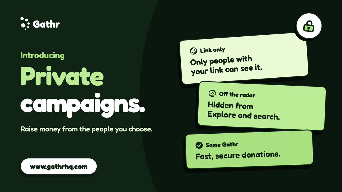 gathr_hq's tweet photo. Some campaigns are just for your people. 🔒

Private campaigns are now live on Gathr. Share your link, and only the people you choose can see it. No Explore. No search. Same secure giving. 💚
 
 Get started: 👉 https://t.co/368OheKwud https://t.co/lD6mt69HzF
