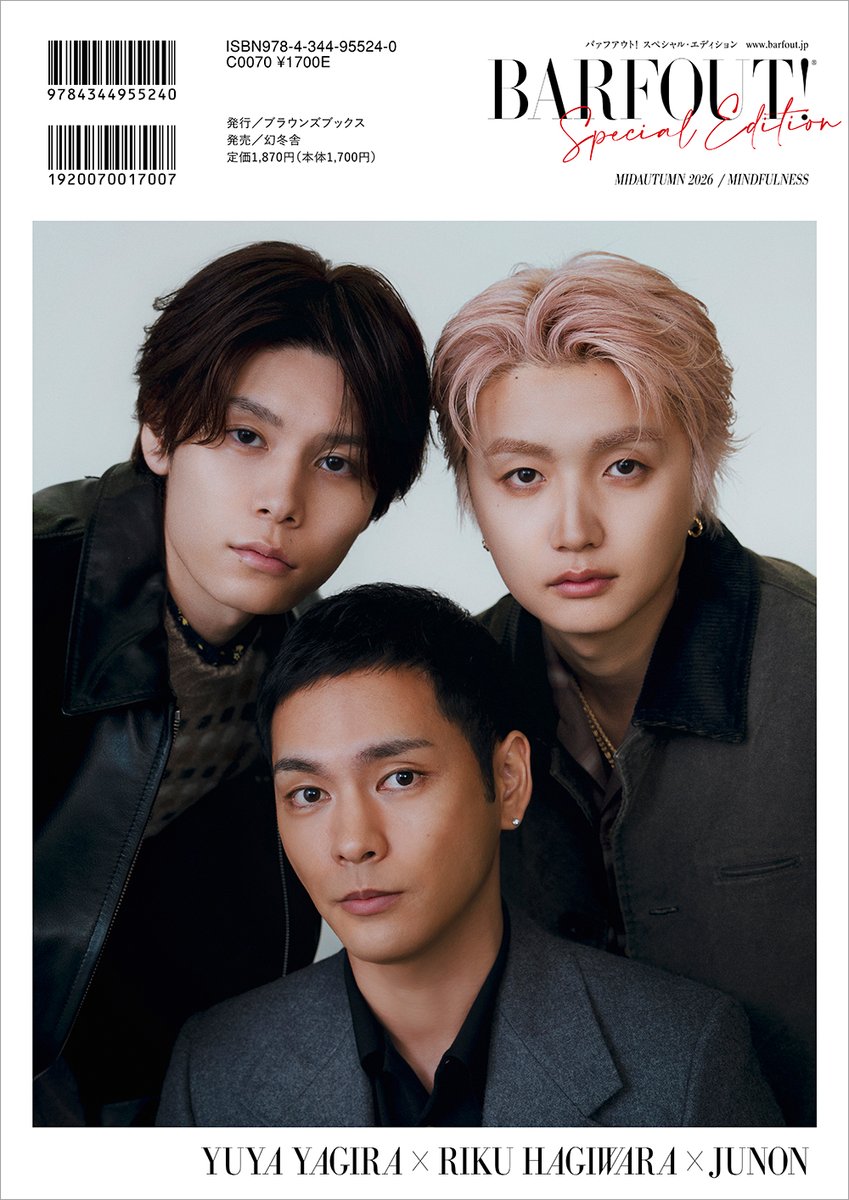 barfout_editors's tweet photo. 【#BARFOUT! SPECIAL EDITION MIDAUTUMN 2026(10月26日発売) 表紙／本田響矢】  
  
ロングストーリー企画のバァフアウト！特別版  

「BACK COVER STORY」 
#柳楽優弥 さん×#萩原利久 さん×#JUNON(BE:FIRST)さん。 バックカヴァーを公開！  
映画『RYUJI 竜二』について伺いました◎
@ryujimovie_jp https://t.co/WOhq695ueo