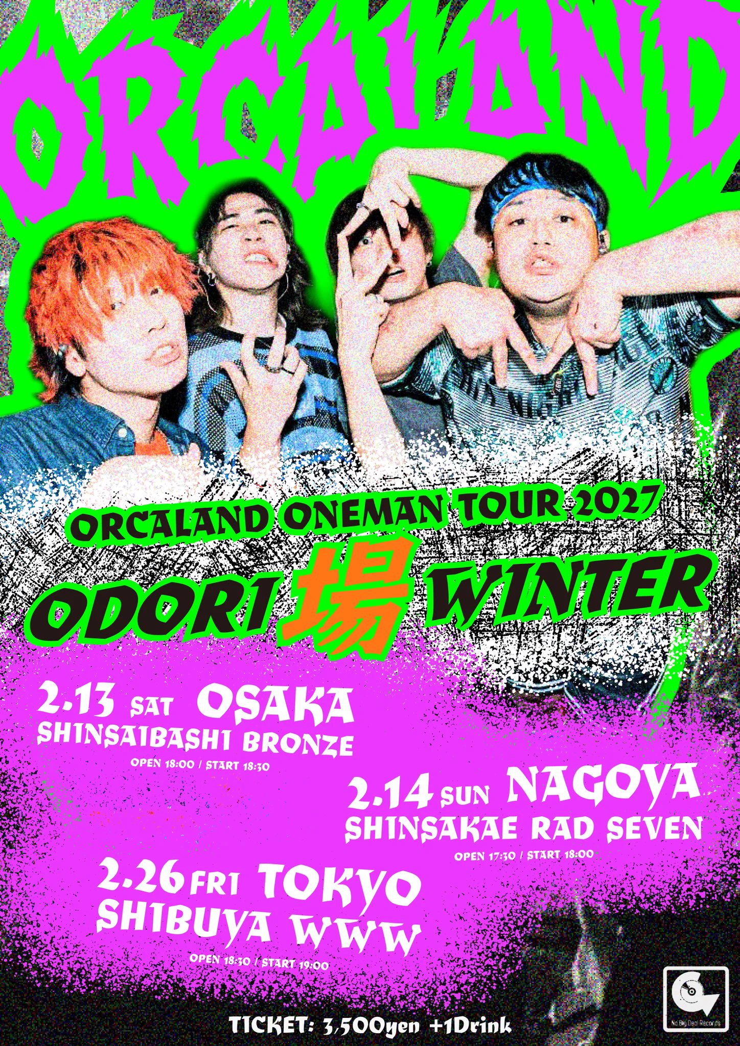 🐬好きに踊れ🐬 ORCALAND ONE MAN TOUR 2027 