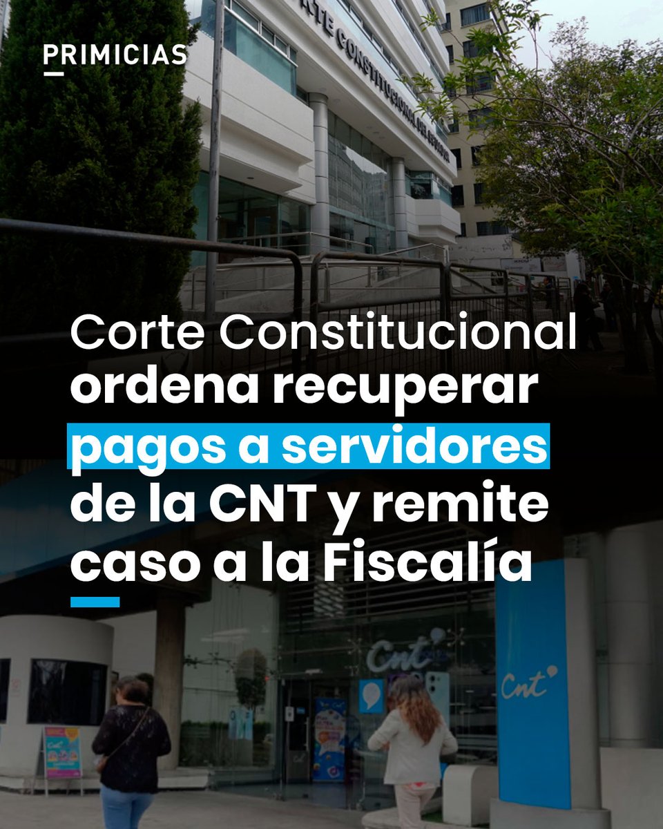 Primicias's tweet photo. La Corte Constitucional anuló el proceso que permitió incorporar a servidores de carrera de CNT EP a la contratación colectiva. El tribunal señaló errores inexcusables de los jueces y abuso del derecho de los abogados patrocinadores. https://t.co/qhNJq7bLzI https://t.co/pLTSFXLyee
