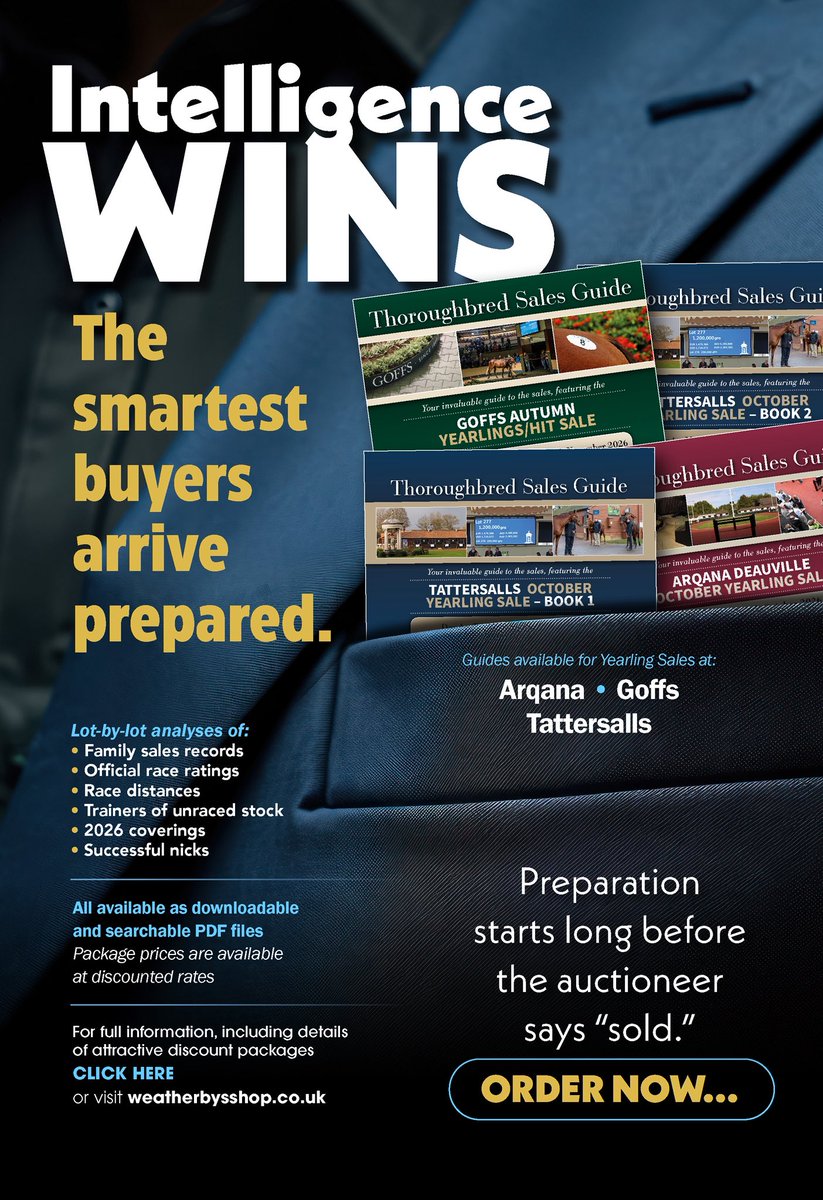bloodstocknews's tweet photo. 🐎 Intelligence WINS - the smartest buyers arrive prepared!

Weatherbys' Thoroughbred Sales Guides are available for the Arqana, Goffs & Tattersalls Yearling Sales.

⭐ Lot-by-lot analyses ⭐ Family sales records, race ratings & distances ⭐ 2026 coverings & successful nicks ⭐ Downloadable, searchable PDFs

✨Discounted packages available✨

👉 https://t.co/c0lmur1bUb