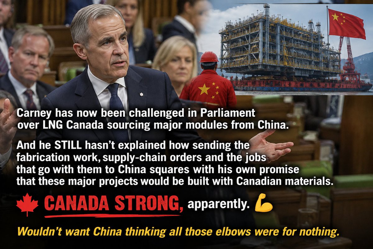 saskatchewan_in's tweet photo. Carney has now been challenged in Parliament over LNG Canada sourcing major modules from China.

And he STILL hasn’t explained how sending the fabrication work, supply-chain orders and the jobs that go with them to China squares with his own promise that these major projects would be built with Canadian materials.

Canada Strong, apparently. 💪

Wouldn’t want China thinking all those elbows were for nothing.
#MakeHypocrisyShamefulAgain  #cdnpoli #ThinkForYourself #StopElectingIncompetence
(AI image)