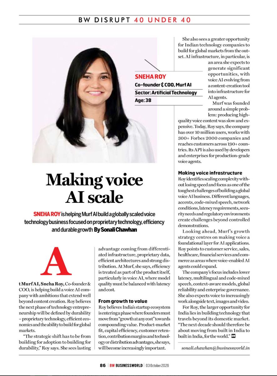 MurfAIStudio's tweet photo. Our co-founder Sneha Roy is part of this year's @BwDisrupt  40 Under 40 and this accompanying magazine feature explores Sneha’s journey at Murf and the challenges of building voice AI that works across languages, accents, latency constraints and global markets.

Here’s to the journey, and to everything still to build.

@BWBusinessworld #VoiceAI #MurfFalcon2