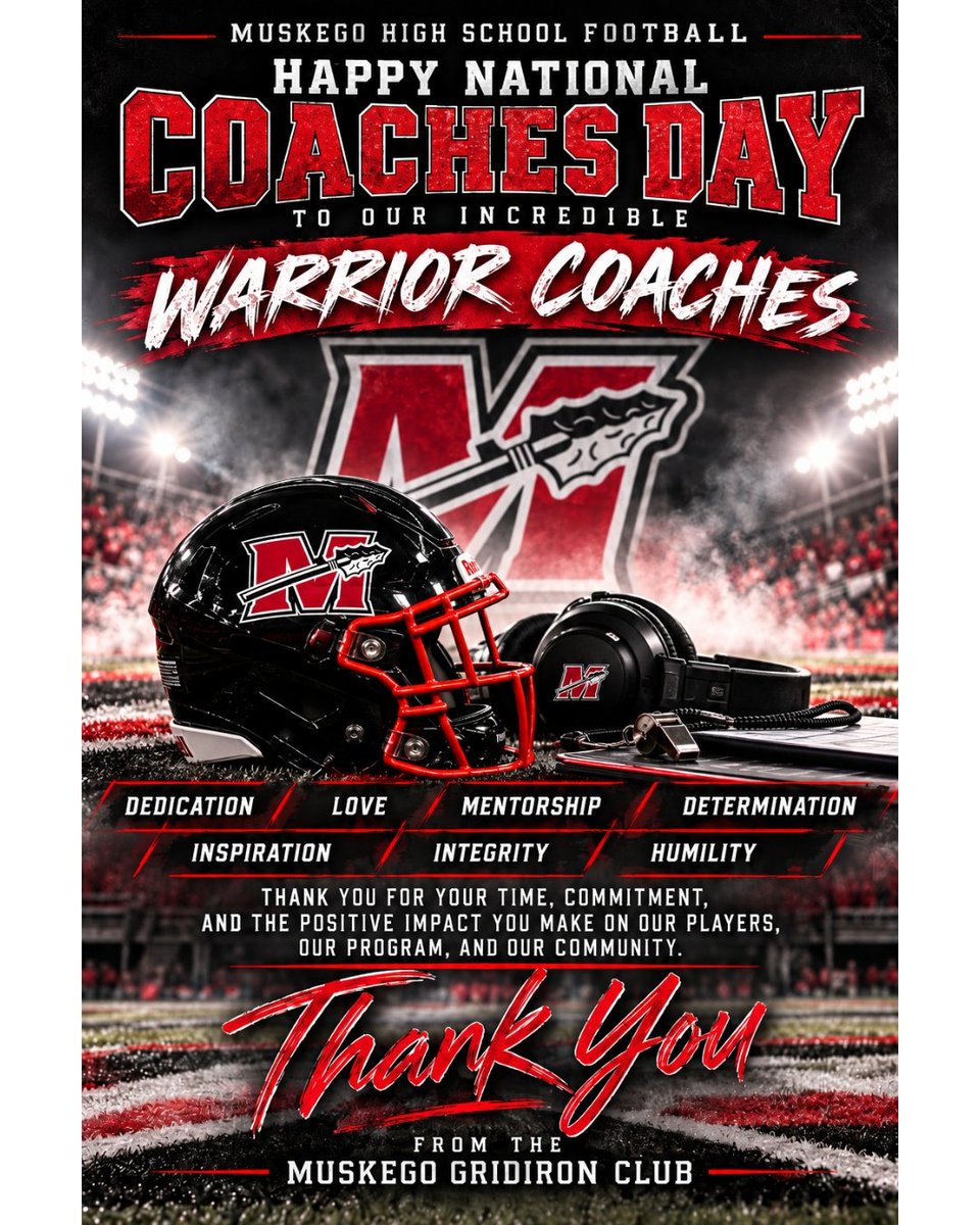 MuskegoGridiron's tweet photo. 🏈 HAPPY NATIONAL COACHES DAY! 🏈

Today, the Muskego Gridiron Club proudly celebrates the incredible Muskego High School Warrior Football Coaches who give so much to our players and our program.

To our Warrior Coaches — THANK YOU!

#MuskegoHSFB #1WARRIOR #LeaveNoDoubt https://t.co/ihih9D8PDz