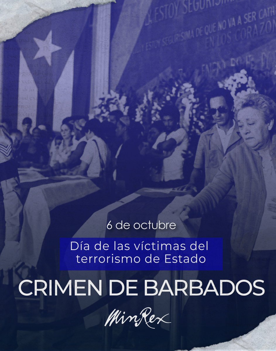 BrunoRguezP's tweet photo. Hace 50 años, terroristas confesos, entrenados, financiados y protegidos hasta su muerte por el gobierno de EEUU y políticos del Sur de la Florida, cometieron el horrendo crimen de #Barbados, al hacer explotar en pleno vuelo un avión de Cubana de Aviación con 73 personas abordo, de ellas 53 cubanas.

En honor a esas víctimas y a los 3478 muertos y 2099 lesionados con discapacidades por actos de esta índole contra #Cuba, se conmemora en nuestro país el Día de las Víctimas del Terrorismo de Estado.

Reafirmamos nuestra firme condena al terrorismo en todas sus formas y manifestaciones.

#NoAlTerrorismo 
#TenemosMemoria