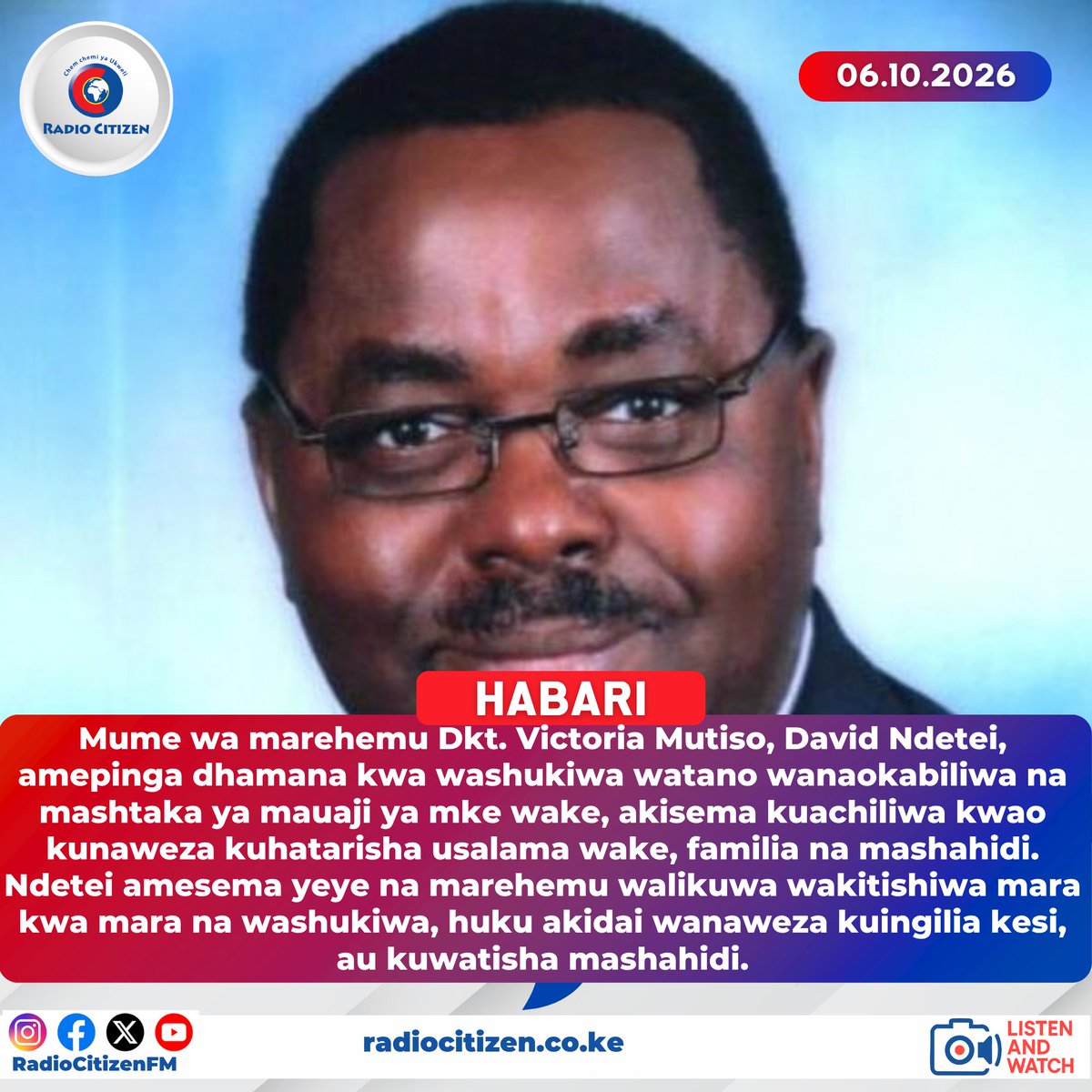 RadioCitizenFM's tweet photo. Mume wa marehemu Dkt. Victoria Mutiso, David Ndetei, amepinga dhamana kwa washukiwa watano wanaokabiliwa na mashtaka ya mauaji ya mke wake, akisema kuachiliwa kwao kunaweza kuhatarisha usalama wake, familia na mashahidi.
#RadioNumberOne https://t.co/7ySBk5EdUl