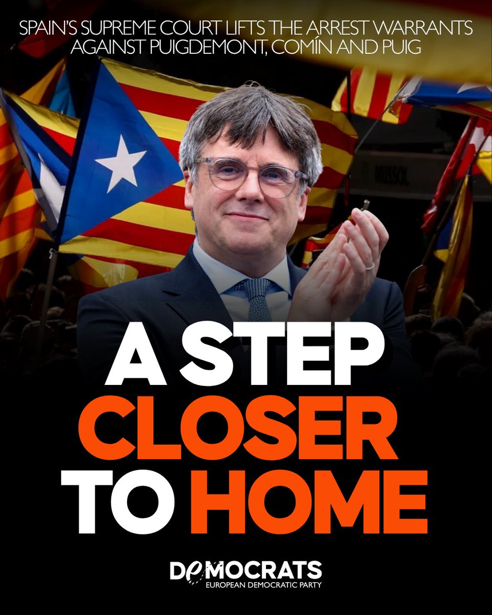 democrats_eu's tweet photo. Today’s decision by Spain’s Supreme Court to lift the arrest warrants for Carles #Puigdemont, @toni_comin and @LluisPuigGordi marks a step towards the full application of European law and democratic normalisation. After nine long years, justice must help heal political wounds, restore rights and open the way forward. We wish all three a swift closure of this long chapter and a quick, happy return to #Catalonia.
