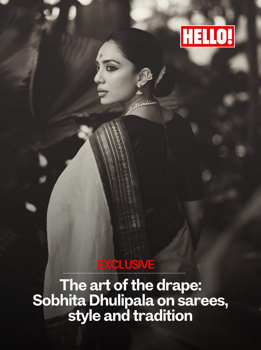 HELLOmagIndia's tweet photo. #SobhitaDhulipala on her love for sarees, the sensuality of the drape &amp; why personal style should never feel like a costume: https://t.co/ZLbIc10Yjo #HELLOIndia #HELLOMagazine https://t.co/YV5kya2vcC