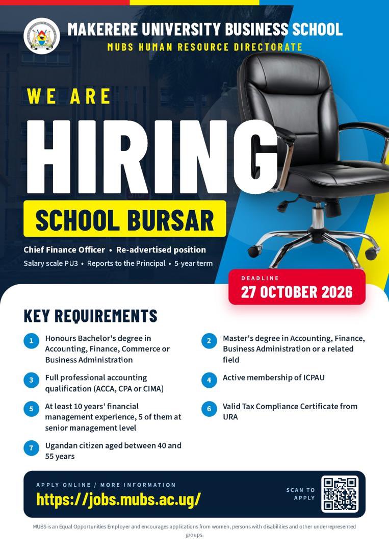 OfficialMubs's tweet photo. 📢 MUBS is hiring!

Applications are invited for the position of School Bursar (Chief Finance Officer) on a 5-year term. Eligible candidates are encouraged to apply online by 27 October 2026.

Apply &amp; find more: https://t.co/1cuPljR8rA⁠

#MUBS #MUBSCareers #JobsUganda https://t.co/CyJRb1yUDy