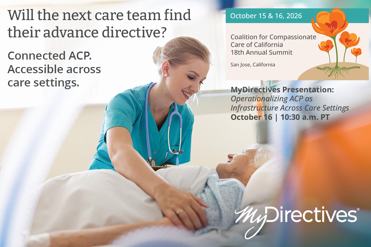 MyDirectives's tweet photo. When a patient moves between care settings, can the next care team find their advance directive, POLST, DNR, or other advance care planning documents?

An ACP document stored in a paper chart, scanned file, or one organization’s EHR may be difficult to access elsewhere. Making patient goals of care and treatment preferences available across settings takes connected infrastructure, secure exchange, and ACP embedded in clinical workflows.

That’s the focus of Jessica Zan’s upcoming presentation, “Operationalizing ACP as Infrastructure Across Care Settings,” at the Coalition for Compassionate Care of California Annual Summit.

Join Jessica on Friday, October 16, at 10:30 a.m. PDT. Jessica and Ron Wozny will also be at the MyDirectives exhibit table, ready to talk about closing ACP gaps across your organization and community.

Schedule a meeting with us: https://t.co/5c1R6LBjhY

#AdvanceCarePlanning #PalliativeCare #MyDirectives